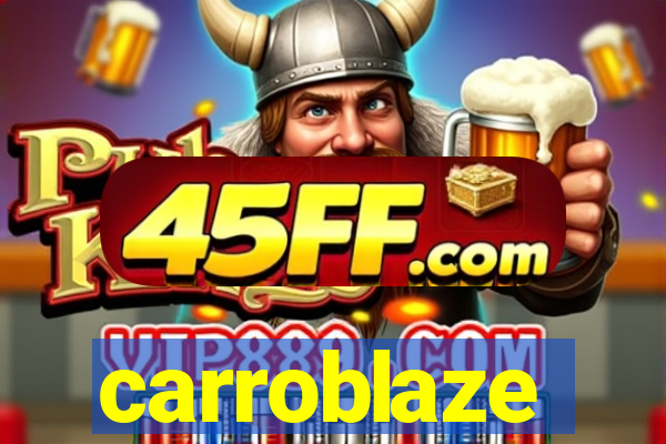 carroblaze