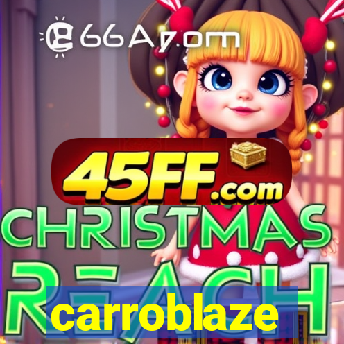 carroblaze
