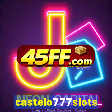 castelo777slots