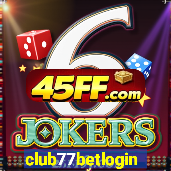 club77betlogin
