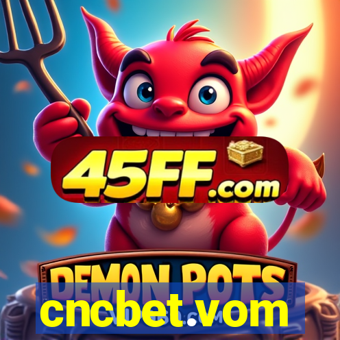 cncbet.vom