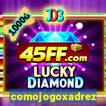 comojogoxadrez