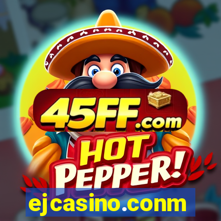 ejcasino.conm