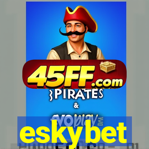 eskybet