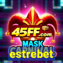 estrebet