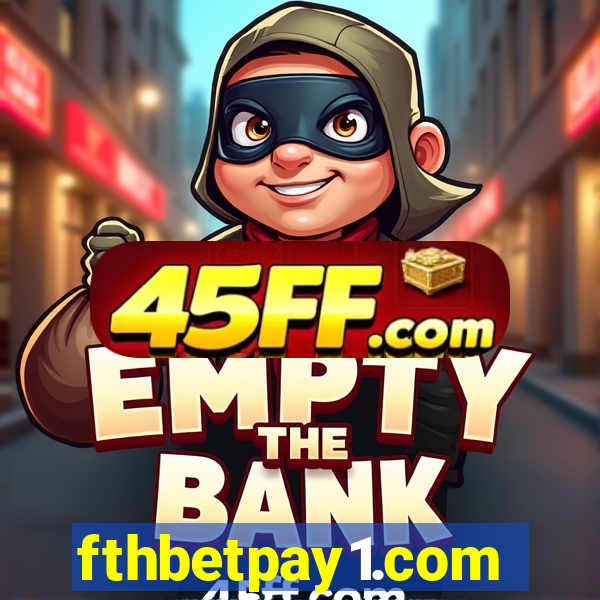 fthbetpay1.com