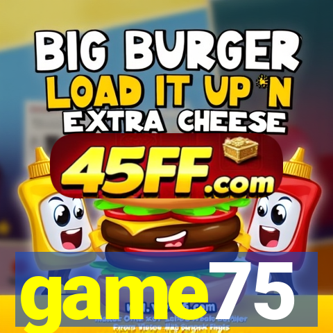 game75