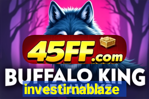 investirnablaze