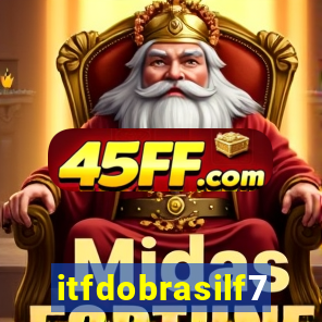 itfdobrasilf7