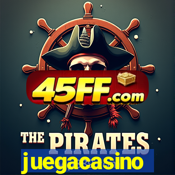 juegacasino