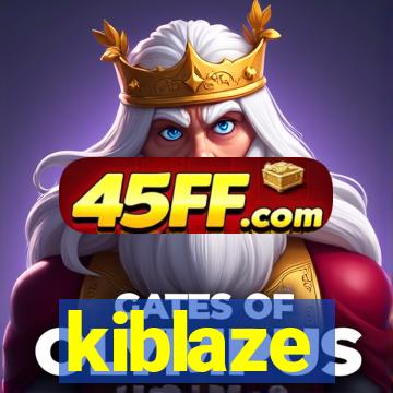 kiblaze