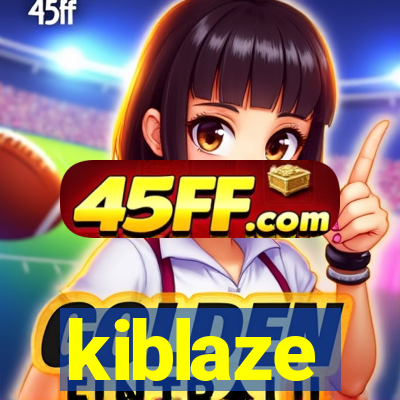 kiblaze