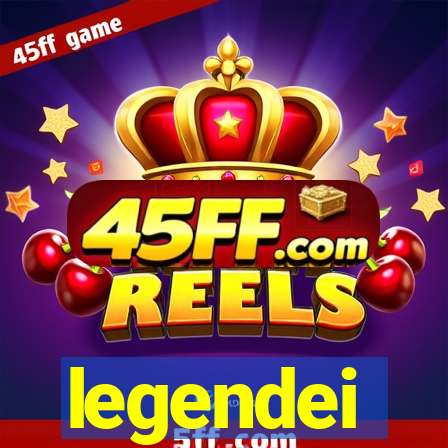 legendei