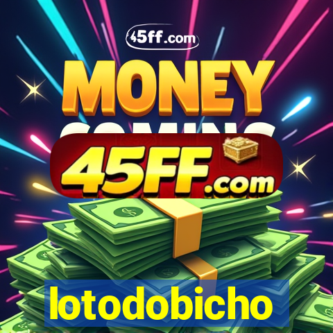 lotodobicho