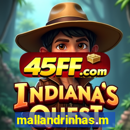 mallandrinhas.met