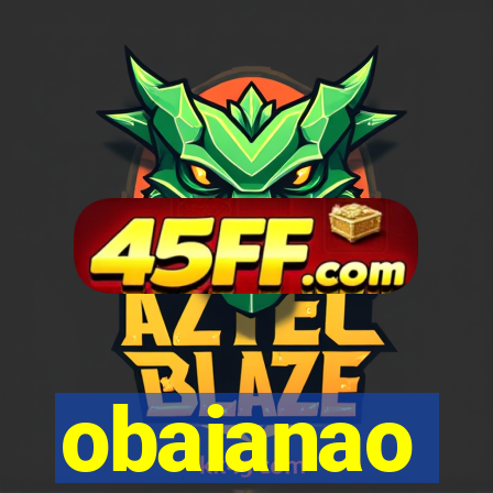obaianao