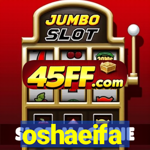 oshaeifa