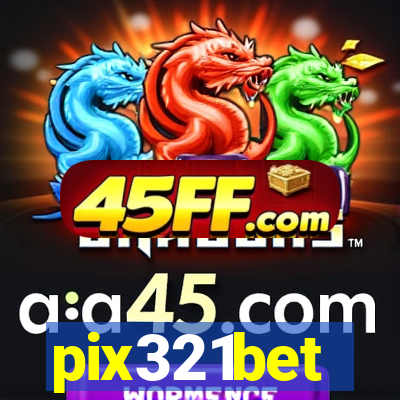 pix321bet