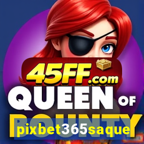 pixbet365saque