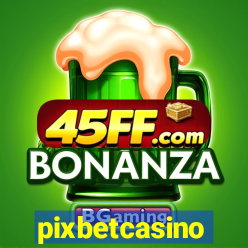 pixbetcasino
