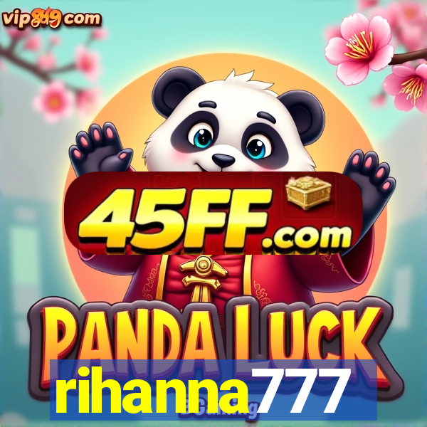 rihanna777