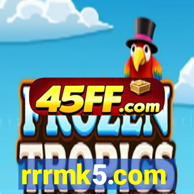 rrrmk5.com