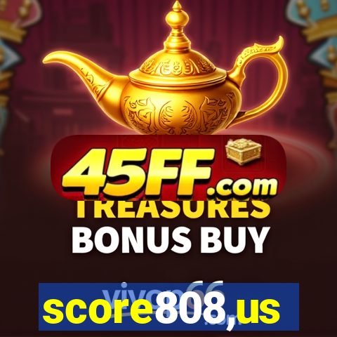 score808,us