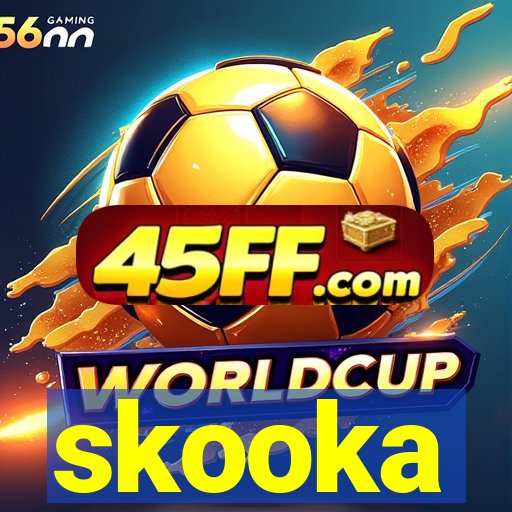 skooka