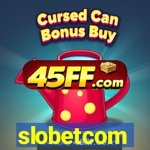 slobetcom
