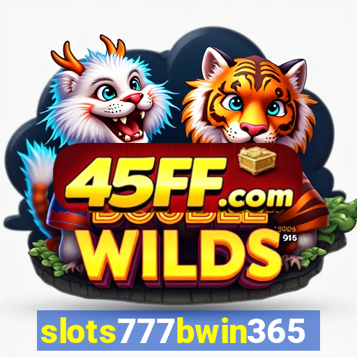 slots777bwin365