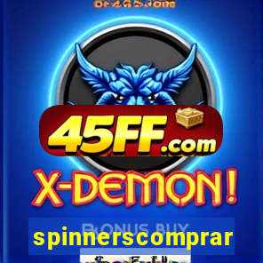 spinnerscomprar