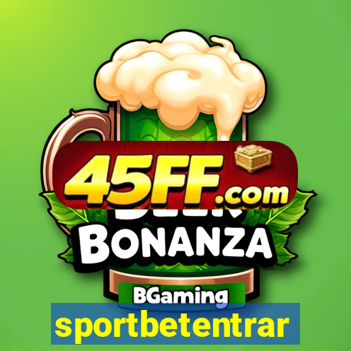 sportbetentrar