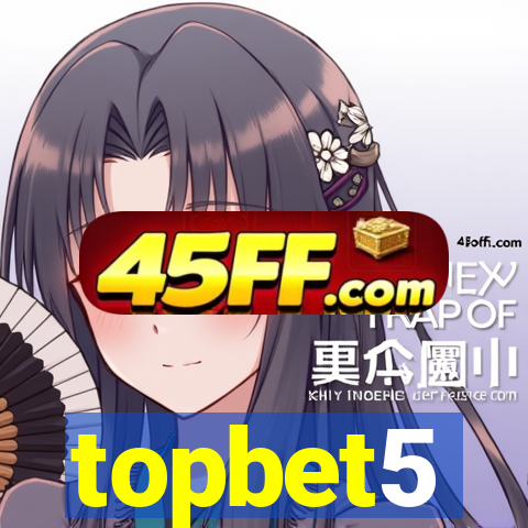 topbet5