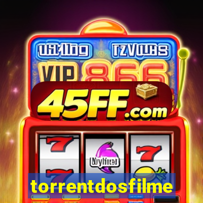 torrentdosfilmes