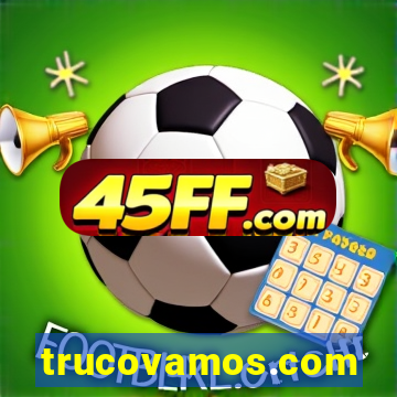 trucovamos.com
