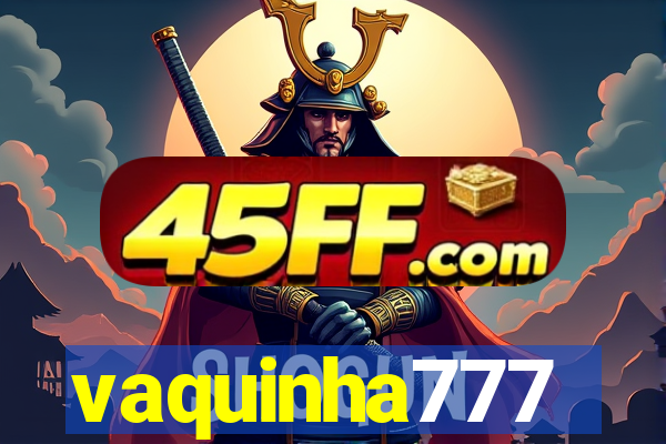 vaquinha777