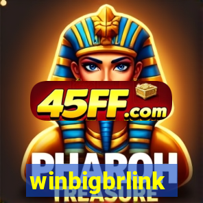winbigbrlink