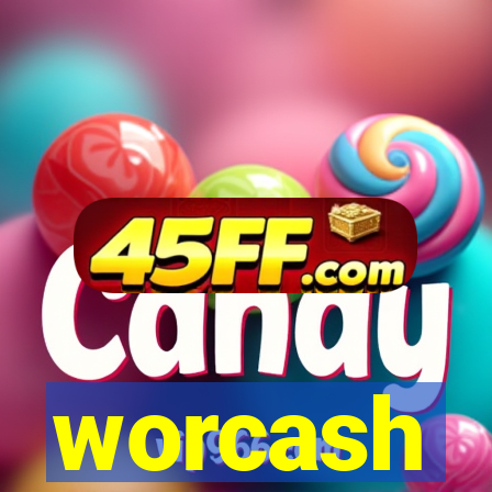 worcash