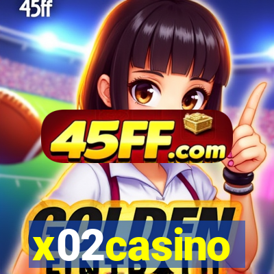 x02casino