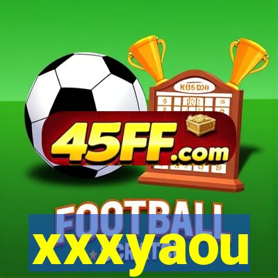 xxxyaou