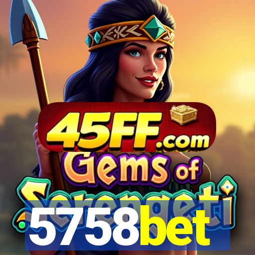 5758bet