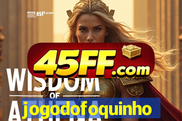 jogodofoquinho